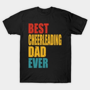 Vintage Best Cheerleading Dad Ever T-shirt T-Shirt